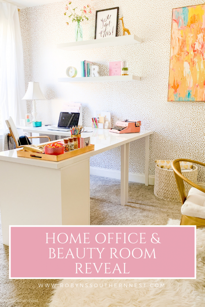 Home Office and Beauty Room Reveal - Robyn's Southern Nest