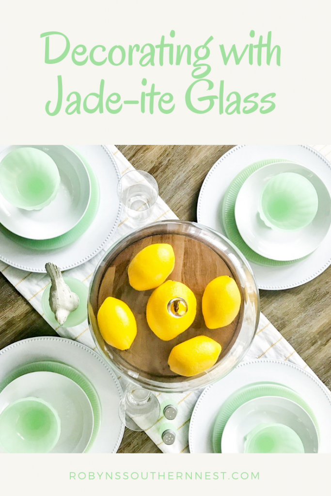 Decorating with Jade-ite Glass - Robyn's Southern Nest