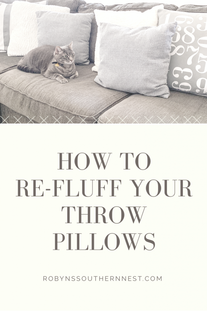 How to Re-fluff Your Throw Pillows Robyn's Southern Nest