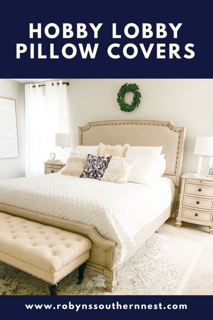Hobby Lobby Pillow Covers - Robyn's Southern Nest