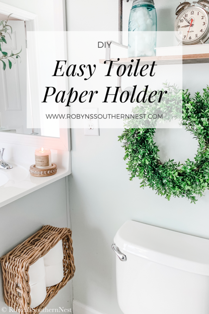 Easy Toilet Paper Holder - Robyn's Southern Nest